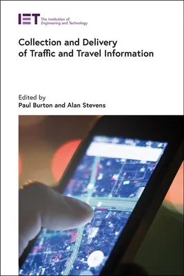 Zber a doručovanie dopravných a cestovných informácií - Collection and Delivery of Traffic and Travel Information