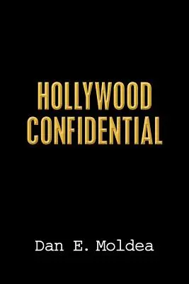Hollywood Confidential: Pravdivý príbeh o odpočúvaní, priateľstve a zrade - Hollywood Confidential: A True Story of Wiretapping, Friendship, and Betrayal