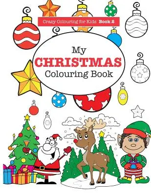 Moja vianočná omaľovánka - My Christmas Colouring Book