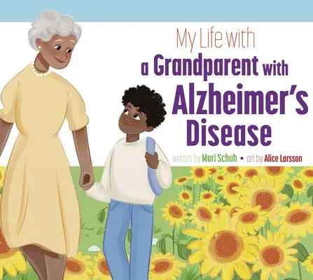 Môj život so starým rodičom s Alzheimerovou chorobou - My Life with a Grandparent with Alzheimer's Disease
