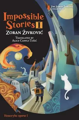 Nemožné príbehy I - Impossible Stories I