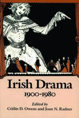 Írska dráma, 1900-1980 - Irish Drama, 1900-1980