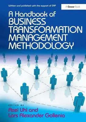 Príručka metodiky riadenia transformácie podniku - A Handbook of Business Transformation Management Methodology