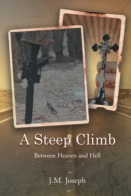 Strmý výstup: Stúpanie: medzi nebom a peklom - A Steep Climb: Between Heaven and Hell