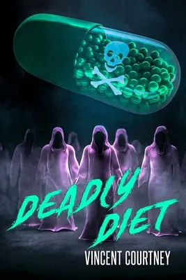 Smrtiaca diéta - Deadly Diet
