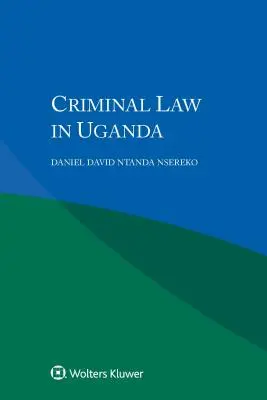 Trestné právo v Ugande - Criminal Law in Uganda