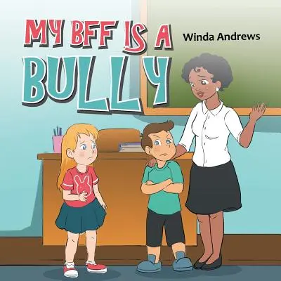 Môj kamarát je tyran - My Bff Is a Bully