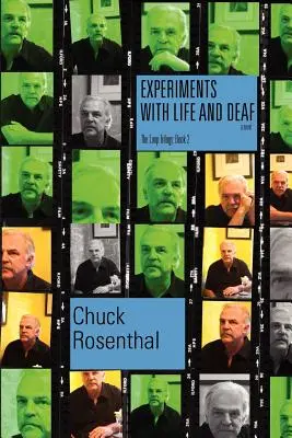 Experimenty so životom a hluchotou (trilógia Slučka: kniha druhá) - Experiments With Life and Deaf (The Loop Trilogy: Book Two)