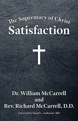Nadradenosť Krista: Spokojnosť - The Supremacy of Christ: Satisfaction