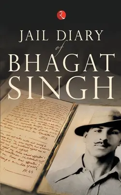 Väzenský denník Bhagata Singha - Jail Diary of Bhagat Singh