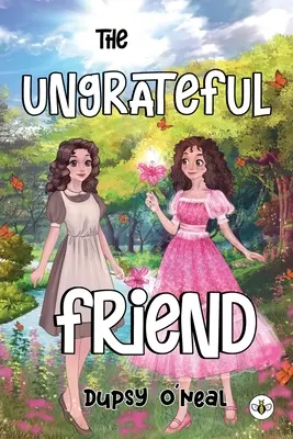 Nevďačný priateľ - The Ungrateful Friend