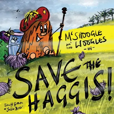 McShoogle a The Woogles v hre Save The Haggis! - McShoogle and The Woogles in Save The Haggis!