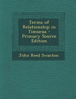 Podmienky vzťahov v jazyku Timucua - Terms of Relationship in Timucua