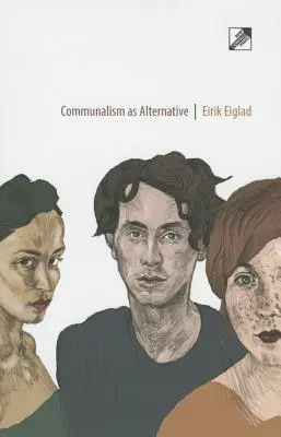 Komunalizmus ako alternatíva - Communalism as Alternative