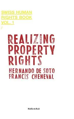 Realizácia vlastníckych práv - Realizing Property Rights
