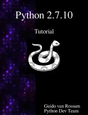 Python 2.7.10 Tutoriál: Úvod do jazyka Python - Python 2.7.10 Tutorial: An Introduction to Python