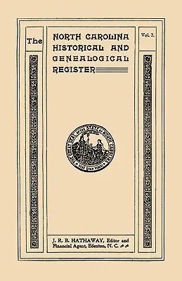 Historický a genealogický register Severnej Karolíny. Jedenásť čísel zviazaných v troch zväzkoch. Druhý zväzok - North Carolina Historical and Genealogical Register. Eleven Numbers Bound in Three Volumes. Volume Two