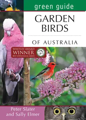 Zelený sprievodca: Vtáctvo záhrad Austrálie - Green Guide: Garden Birds of Australia
