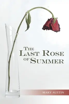 Posledná ruža leta - The Last Rose of Summer