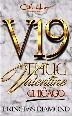 Zbojnícky Valentín v Chicagu: A Hood Love Story: A Hood Love Story - A Thug Valentine In Chicago: A Hood Love Story
