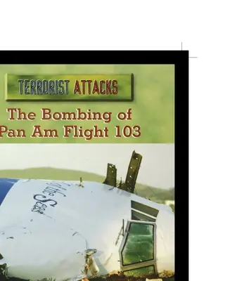 Bombový útok na let Pan Am 103 - The Bombing of Pan Am Flight 103
