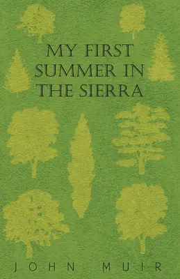 Moje prvé leto v Sierre - My First Summer In The Sierra