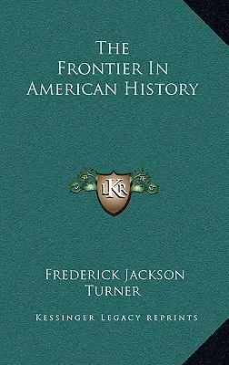 Hranica v amerických dejinách - The Frontier In American History