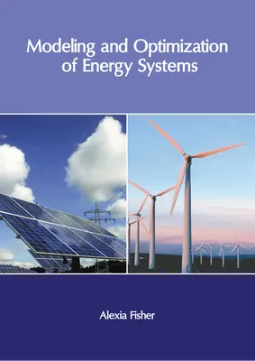 Modelovanie a optimalizácia energetických systémov - Modeling and Optimization of Energy Systems