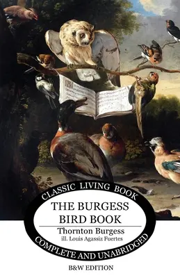 Burgessova kniha o vtákoch pre deti - čb a čb - The Burgess Bird Book for Children - b&w