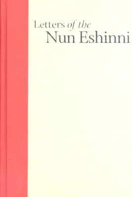 Listy mníšky Ešinni: obrazy budhizmu čistej zeme v stredovekom Japonsku - Letters of the Nun Eshinni: Images of Pure Land Buddhism in Medieval Japan