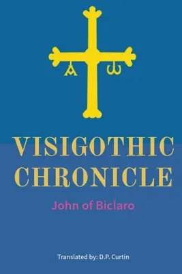 Vizigótska kronika - Visigothic Chronicle