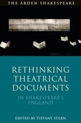 Prehodnotenie divadelných dokumentov v Shakespearovom Anglicku - Rethinking Theatrical Documents in Shakespeare's England