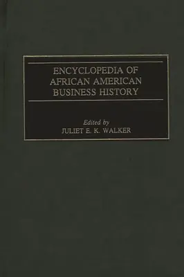 Encyklopédia dejín afroamerického obchodu - Encyclopedia of African American Business History