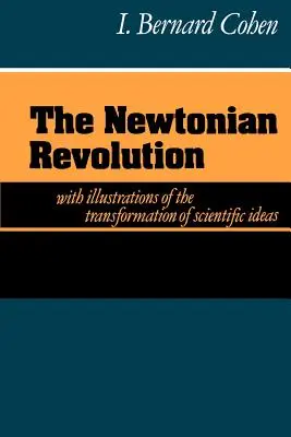 Newtonovská revolúcia - The Newtonian Revolution