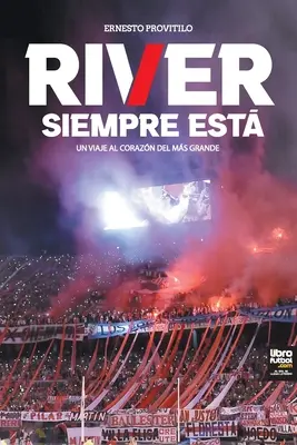 Rieka Siempre Est - River Siempre Est