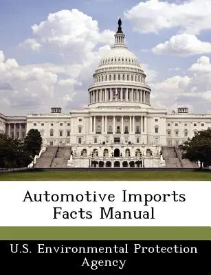 Automobilový dovoz Fakty Príručka - Automotive Imports Facts Manual