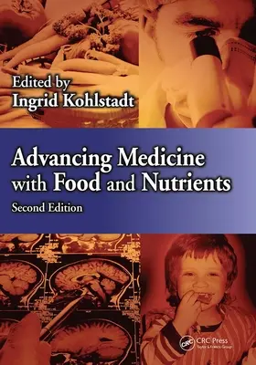 Pokrok v medicíne pomocou potravín a živín - Advancing Medicine with Food and Nutrients