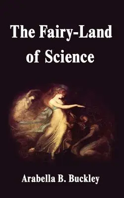 Rozprávková krajina vedy - The Fairy-Land of Science