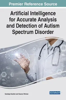 Umelá inteligencia na presnú analýzu a detekciu porúch autistického spektra - Artificial Intelligence for Accurate Analysis and Detection of Autism Spectrum Disorder