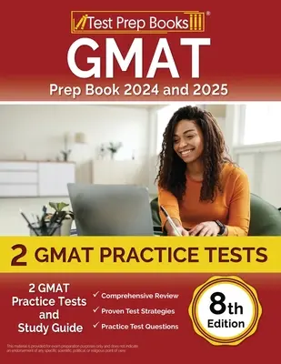 Prípravná kniha na skúšku GMAT 2024 a 2025: 2 cvičné testy GMAT a študijná príručka [8. vydanie] - GMAT Prep Book 2024 and 2025: 2 GMAT Practice Tests and Study Guide [8th Edition]