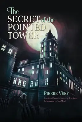 Tajomstvo špicatej veže - The Secret of the Pointed Tower