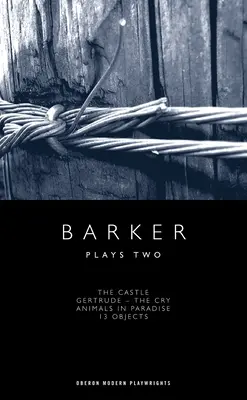 Barker: Dve hry - Barker: Plays Two
