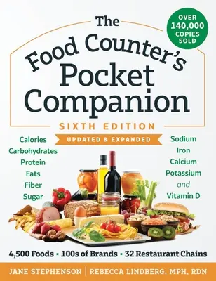The Food Counter's Pocket Companion, šieste vydanie: Kalórie, sacharidy, bielkoviny, tuky, vláknina, cukor, sodík, železo, vápnik, draslík a vitamíny. - The Food Counter's Pocket Companion, Sixth Edition: Calories, Carbohydrates, Protein, Fats, Fiber, Sugar, Sodium, Iron, Calcium, Potassium, and Vitami
