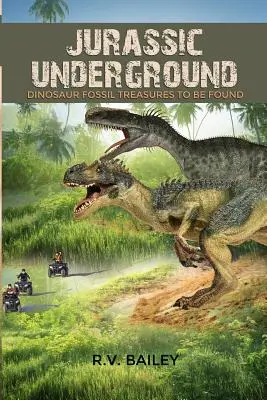 Jurské podzemie: Skameneliny dinosaurov, ktoré sa dajú nájsť - Jurassic Underground: Dinosaur Fossil Treasures to be Found