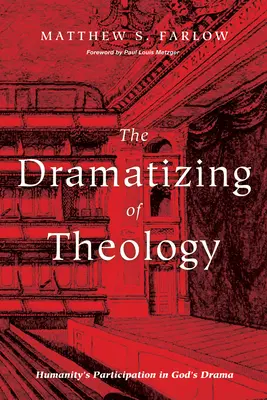 Dramatizácia teológie - The Dramatizing of Theology