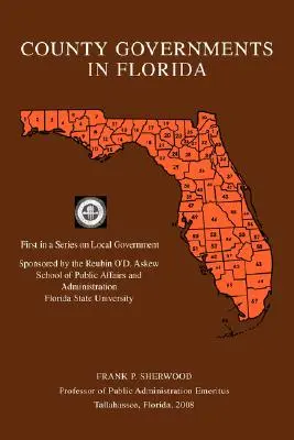 Okresné úrady na Floride: Prvá časť série o miestnej samospráve - County Governments in Florida: First in a Series on Local Government