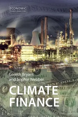Financovanie v oblasti klímy: Zaujatie pozície k budúcnosti v oblasti klímy - Climate Finance: Taking a Position on Climate Futures