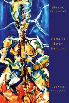 Prerozprávané ženské telo - Female Body Retold