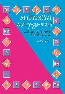 Matematický kolotoč - ústne aktivity pre celú triedu na zlepšenie učebných osnov - Mathematical Merry-go-round - Whole Class Oral Activities to Enhance the Curriculum
