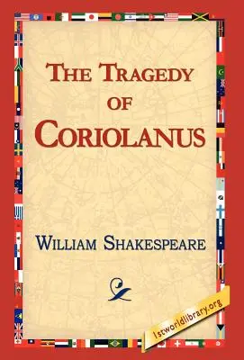 Tragédia Coriolana - The Tragedy of Coriolanus
